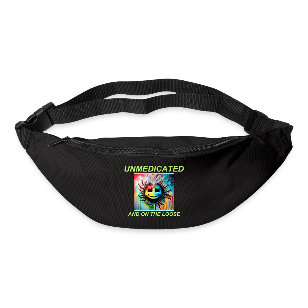 UNMEDICATED AND ON THE LOOSE!! BUM BAG - black